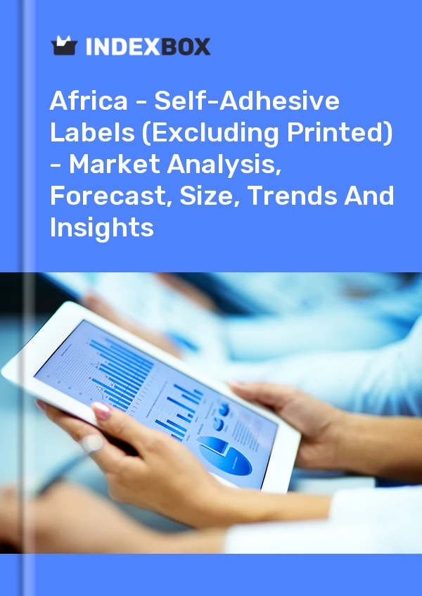 Report Africa - Self-Adhesive Labels (Excluding Printed) - Market Analysis, Forecast, Size, Trends and Insights for 499$