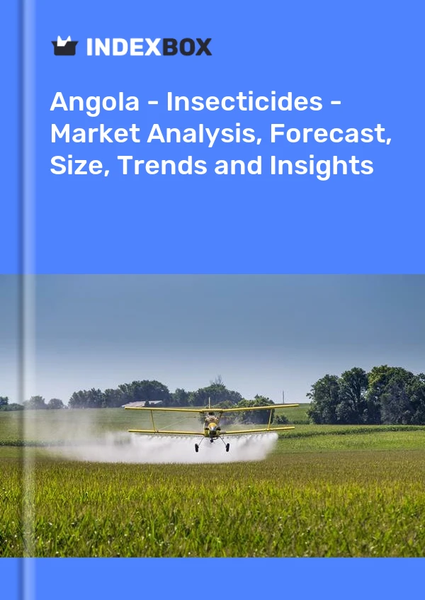 Report Angola - Insecticides - Market Analysis, Forecast, Size, Trends and Insights for 499$