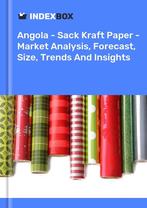 Report Angola - Sack Kraft Paper - Market Analysis, Forecast, Size, Trends and Insights for 499$