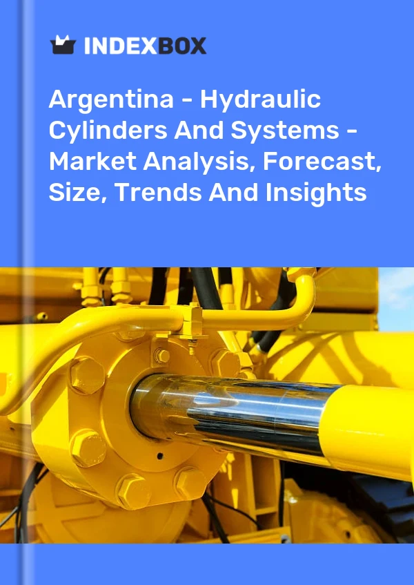 Report Argentina - Hydraulic Cylinders and Systems - Market Analysis, Forecast, Size, Trends and Insights for 499$