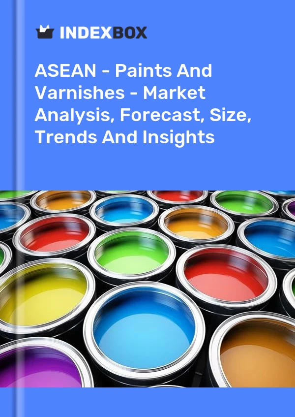 Report ASEAN - Paints and Varnishes - Market Analysis, Forecast, Size, Trends and Insights for 499$