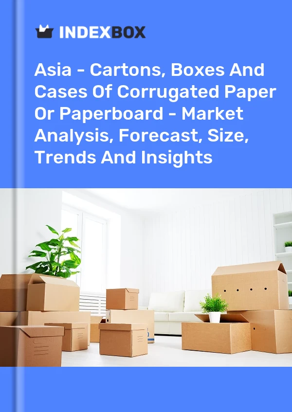 Report Asia - Cartons, Boxes and Cases of Corrugated Paper or Paperboard - Market Analysis, Forecast, Size, Trends and Insights for 499$
