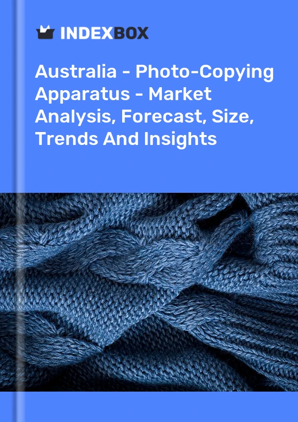 Report Australia - Photo-Copying Apparatus - Market Analysis, Forecast, Size, Trends and Insights for 499$