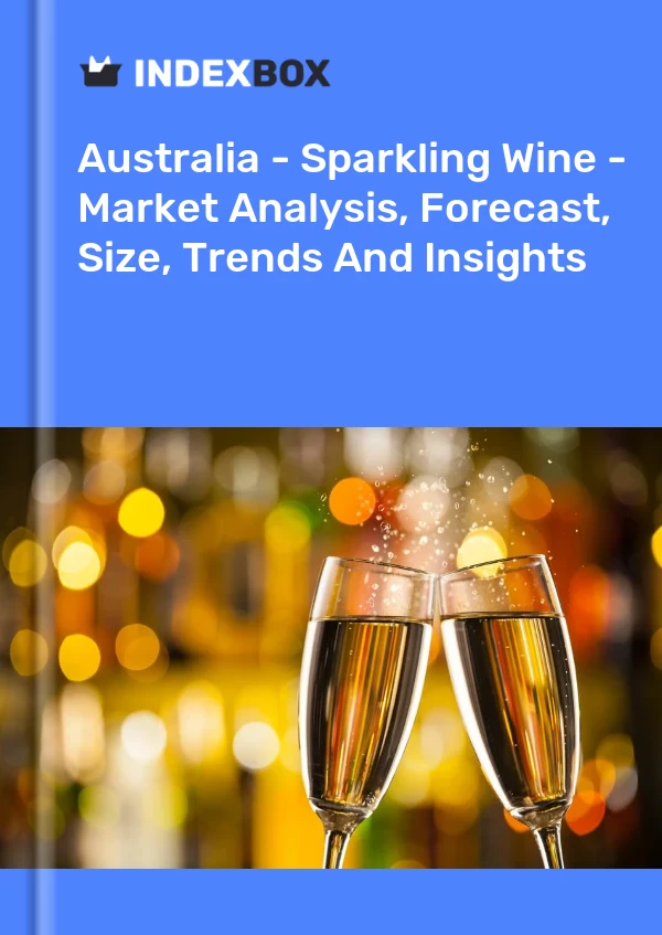 Informe Australia - Vino espumoso - Análisis de mercado, pronóstico, tamaño, tendencias e información for 499$