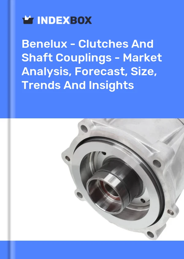 Report Benelux - Clutches and Shaft Couplings - Market Analysis, Forecast, Size, Trends and Insights for 499$