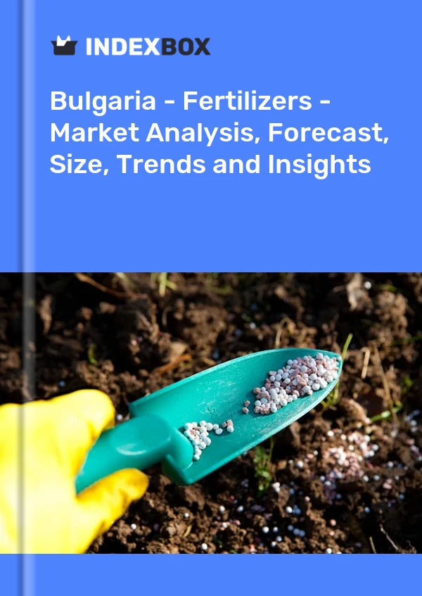 Report Bulgaria - Fertilizers - Market Analysis, Forecast, Size, Trends and Insights for 499$