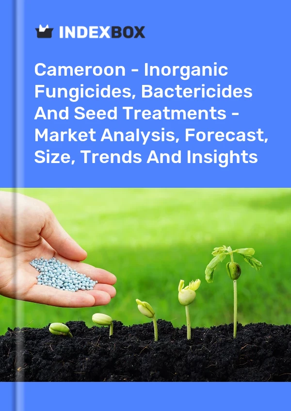 Report Cameroon - Inorganic Fungicides, Bactericides and Seed Treatments - Market Analysis, Forecast, Size, Trends and Insights for 499$