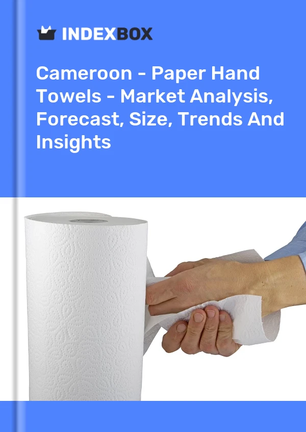 Report Cameroon - Paper Hand Towels - Market Analysis, Forecast, Size, Trends and Insights for 499$