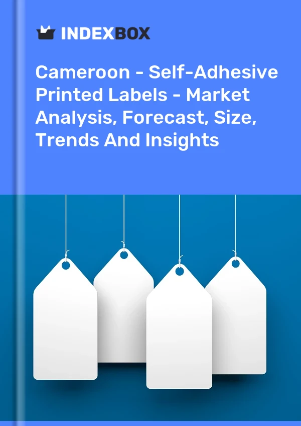 Report Cameroon - Self-Adhesive Printed Labels - Market Analysis, Forecast, Size, Trends and Insights for 499$