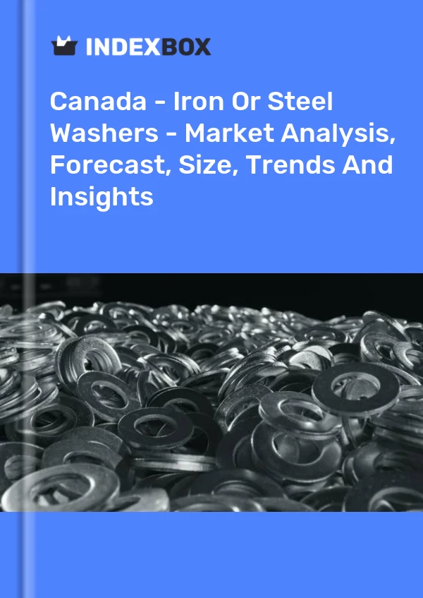 Report Canada - Iron or Steel Washers - Market Analysis, Forecast, Size, Trends and Insights for 499$