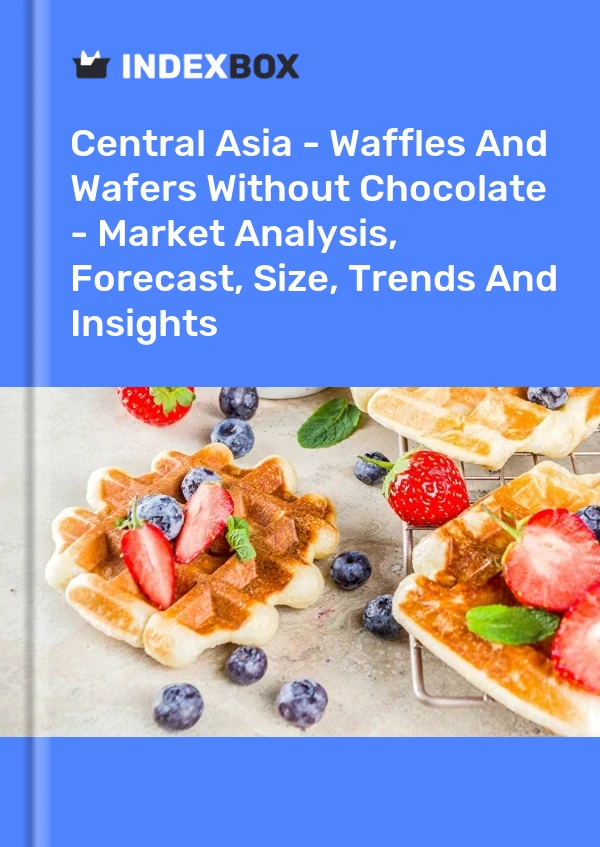 Report Central Asia - Waffles and Wafers Without Chocolate - Market Analysis, Forecast, Size, Trends and Insights for 499$