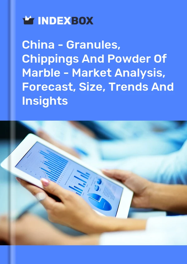 China - Granules, Chippings And Powder Of Marble - Market Analysis, Forecast, Size, Trends And Insights