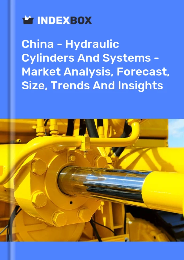 China - Hydraulic Cylinders And Systems - Market Analysis, Forecast, Size, Trends And Insights