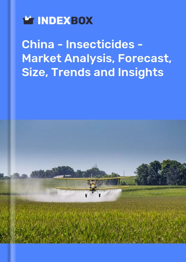 China - Insecticides - Market Analysis, Forecast, Size, Trends and Insights
