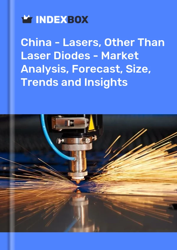 China - Láseres, distintos de los diodos láser - Análisis de mercado, pronóstico, tamaño, tendencias e información