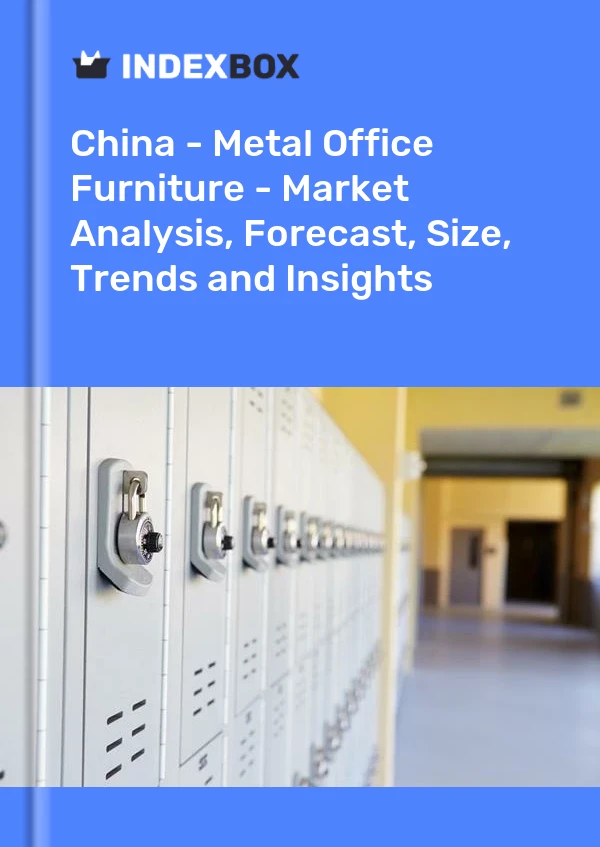 Informe China - Muebles de oficina metálicos - Análisis de mercado, pronóstico, tamaño, tendencias e información for 499$