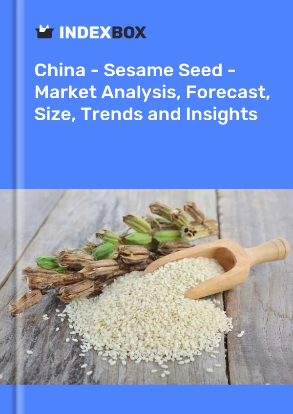 China - Semilla de sésamo - Análisis de mercado, pronóstico, tamaño, tendencias e información