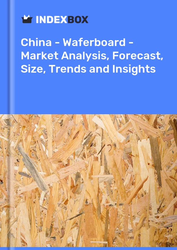 Informe China - Tablero de obleas - Análisis de mercado, pronóstico, tamaño, tendencias e información for 499$