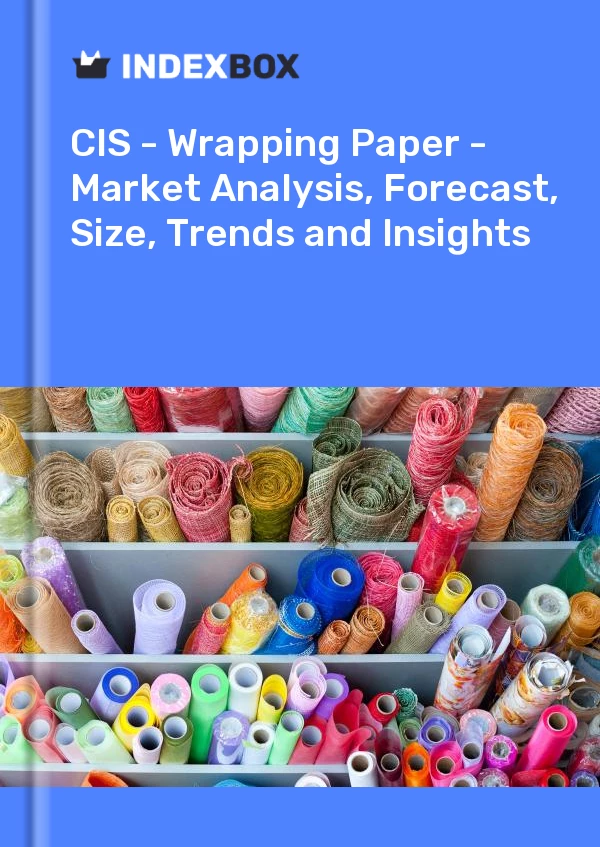 Report CIS - Wrapping Paper - Market Analysis, Forecast, Size, Trends and Insights for 499$