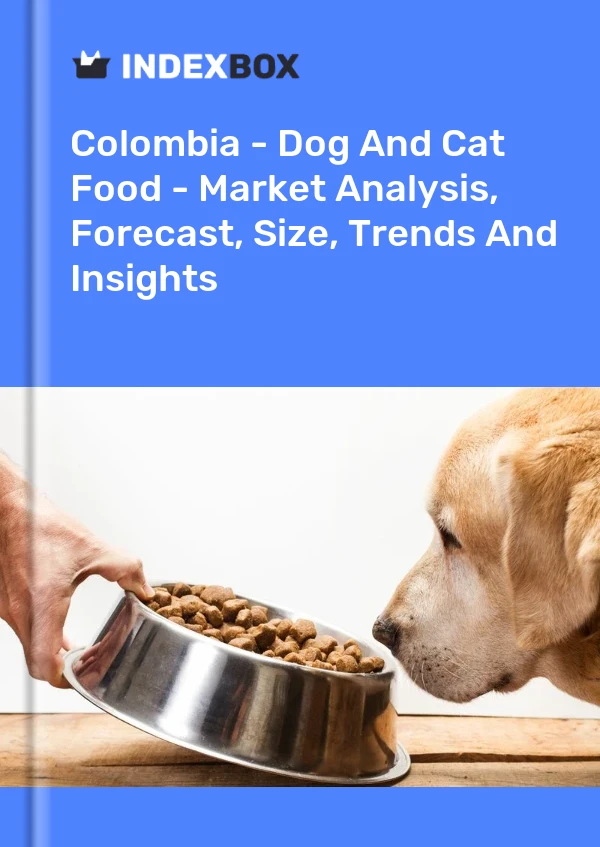 Report Colombia - Dog and Cat Food - Market Analysis, Forecast, Size, Trends and Insights for 499$
