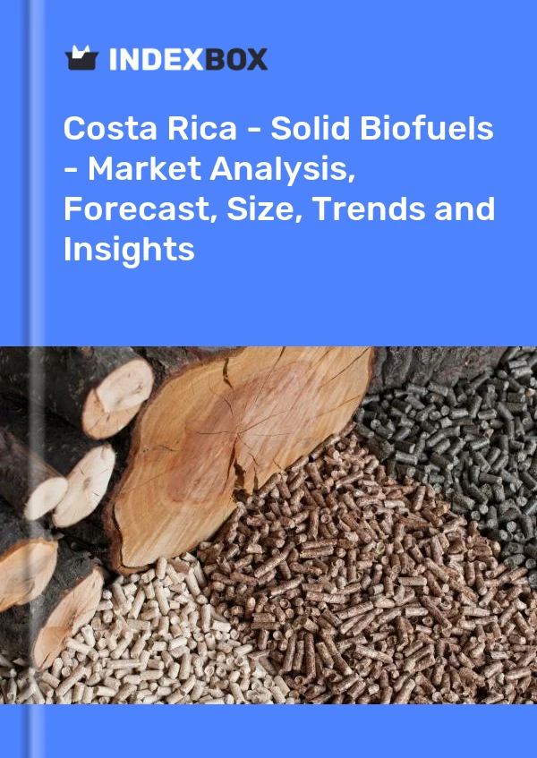 Report Costa Rica - Solid Biofuels - Market Analysis, Forecast, Size, Trends and Insights for 499$