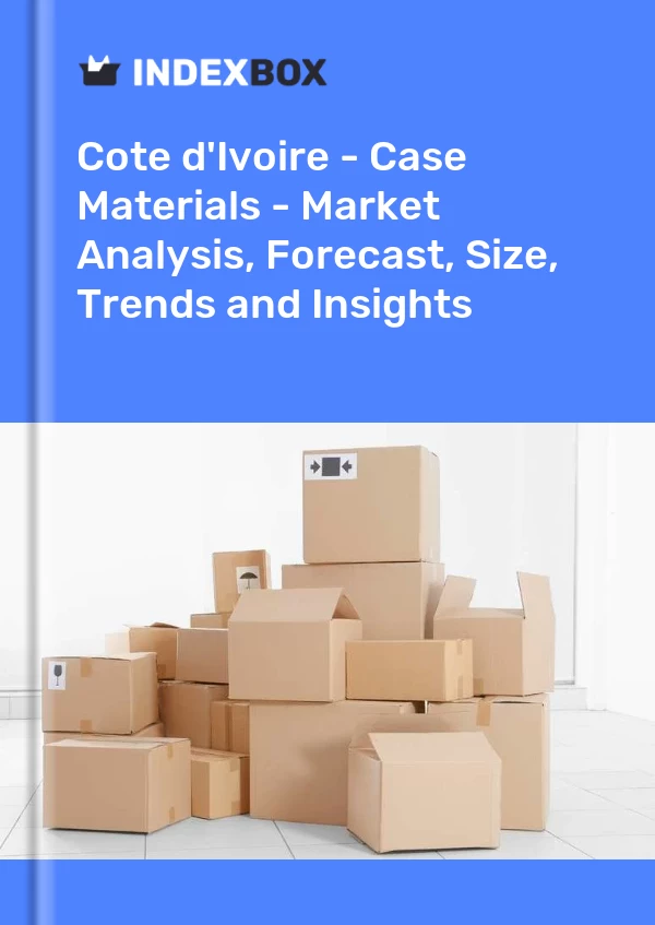 Report Cote d'Ivoire - Case Materials - Market Analysis, Forecast, Size, Trends and Insights for 499$
