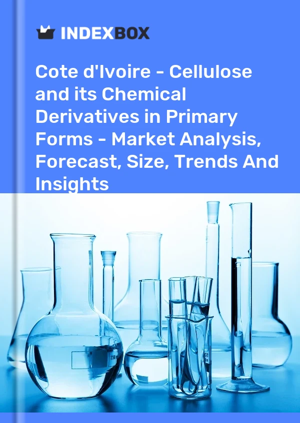 Report Cote d'Ivoire - Cellulose and its Chemical Derivatives in Primary Forms - Market Analysis, Forecast, Size, Trends and Insights for 499$