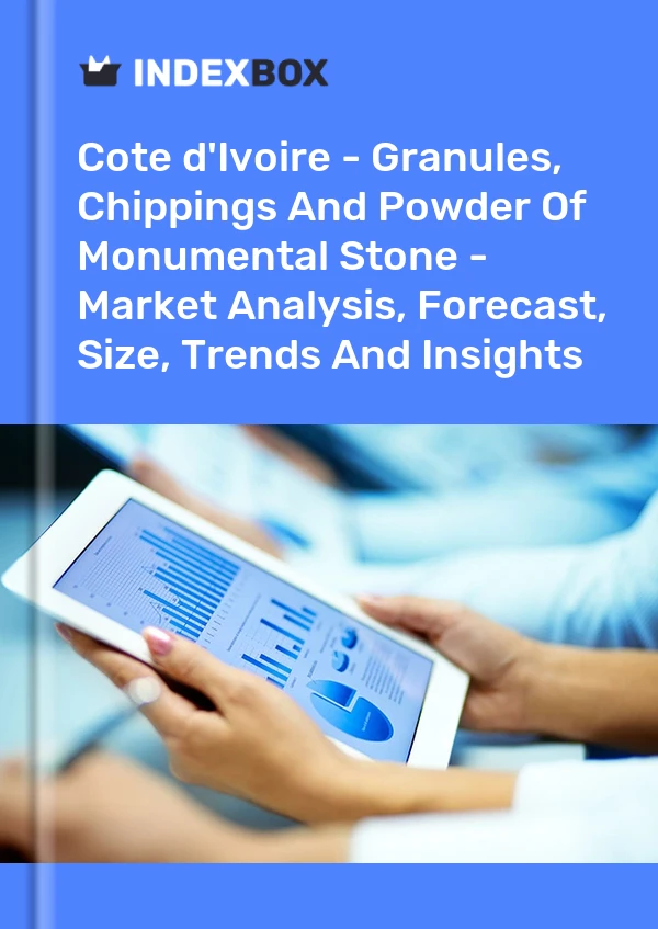 Report Cote d'Ivoire - Granules, Chippings and Powder of Monumental Stone - Market Analysis, Forecast, Size, Trends and Insights for 499$