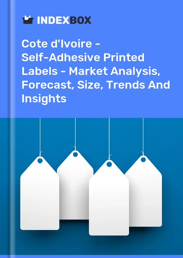 Report Cote d'Ivoire - Self-Adhesive Printed Labels - Market Analysis, Forecast, Size, Trends and Insights for 499$