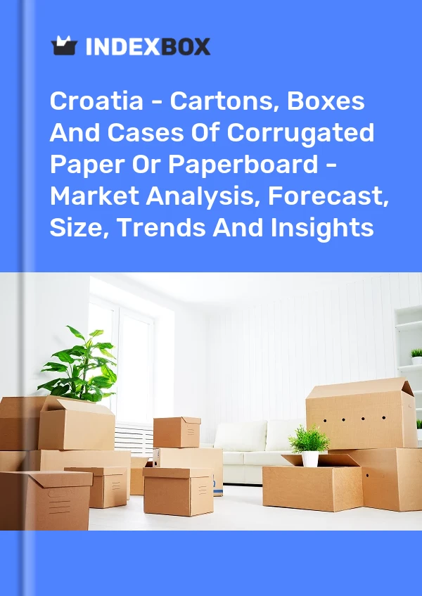 Report Croatia - Cartons, Boxes and Cases of Corrugated Paper or Paperboard - Market Analysis, Forecast, Size, Trends and Insights for 499$