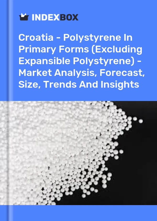Croatia - Polystyrene In Primary Forms (Excluding Expansible Polystyrene) - Market Analysis, Forecast, Size, Trends And Insights