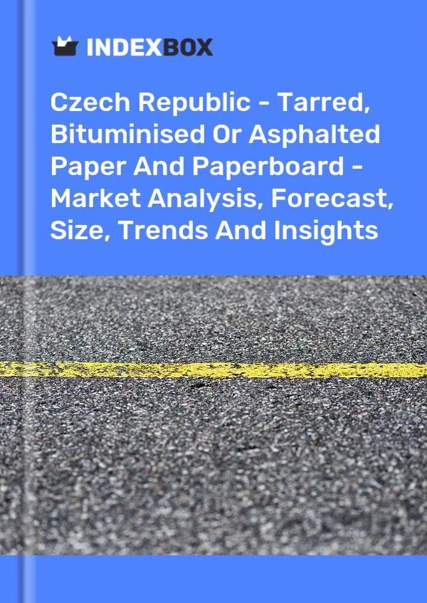 Report Czech Republic - Tarred, Bituminised or Asphalted Paper and Paperboard - Market Analysis, Forecast, Size, Trends and Insights for 499$