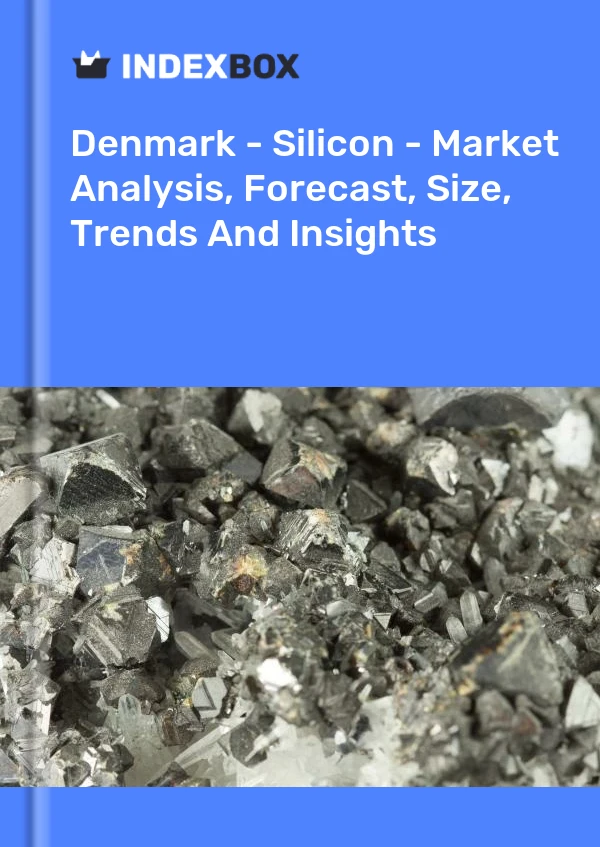 Report Denmark - Silicon - Market Analysis, Forecast, Size, Trends and Insights for 499$