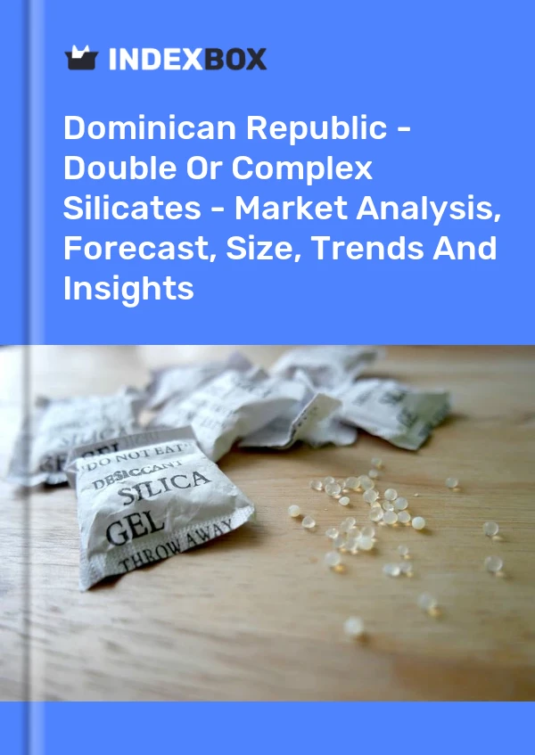 Report Dominican Republic - Double or Complex Silicates - Market Analysis, Forecast, Size, Trends and Insights for 499$