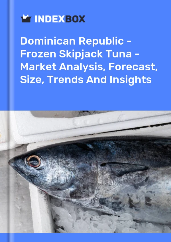 Report Dominican Republic - Frozen Skipjack Tuna - Market Analysis, Forecast, Size, Trends and Insights for 499$