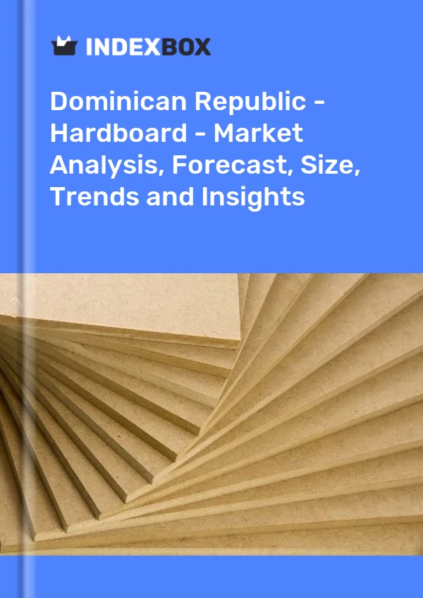 Report Dominican Republic - Hardboard - Market Analysis, Forecast, Size, Trends and Insights for 499$