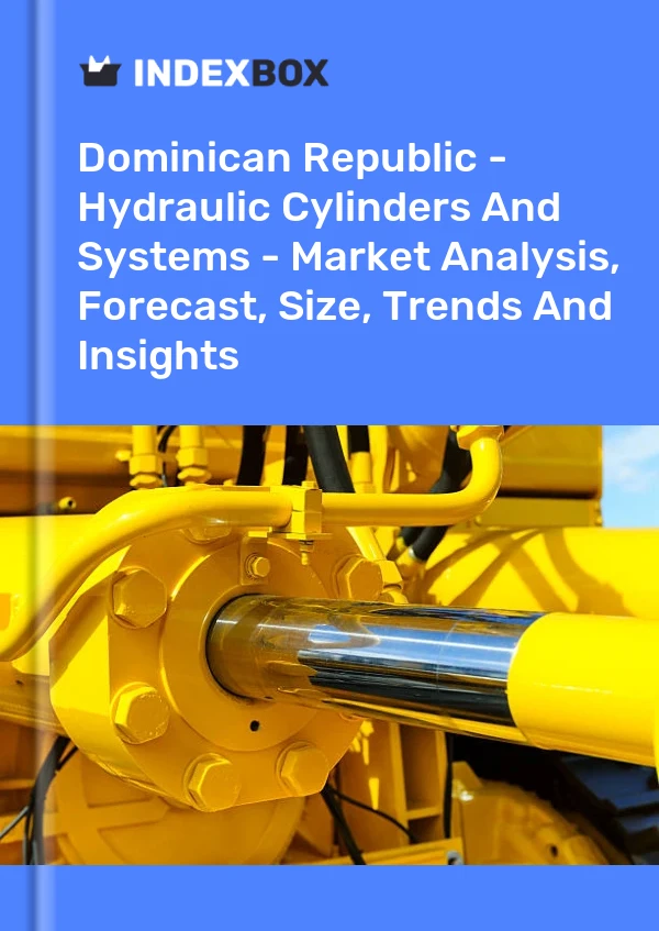 Report Dominican Republic - Hydraulic Cylinders and Systems - Market Analysis, Forecast, Size, Trends and Insights for 499$