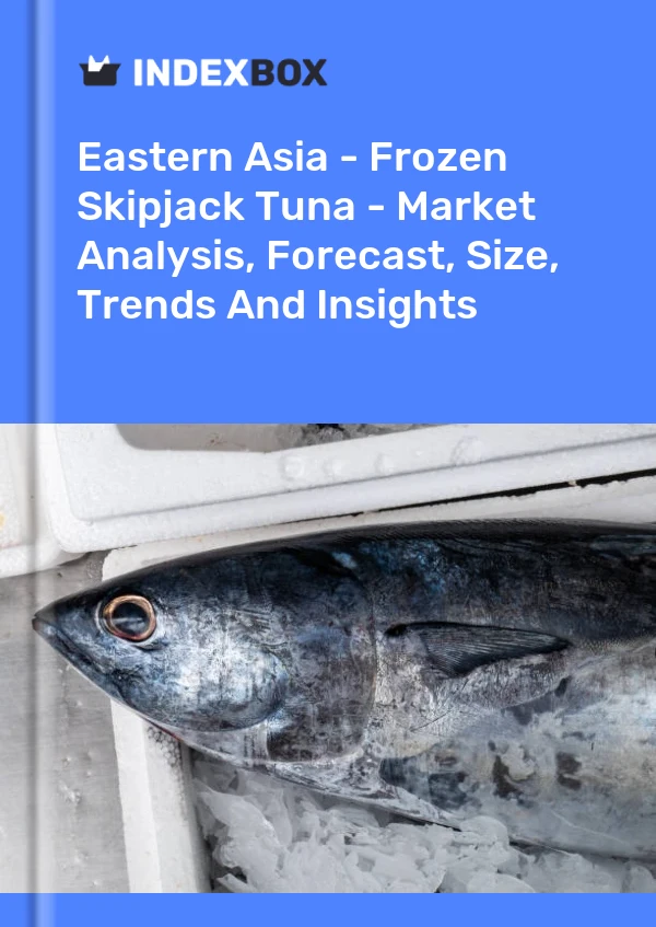 Report Eastern Asia - Frozen Skipjack Tuna - Market Analysis, Forecast, Size, Trends and Insights for 499$