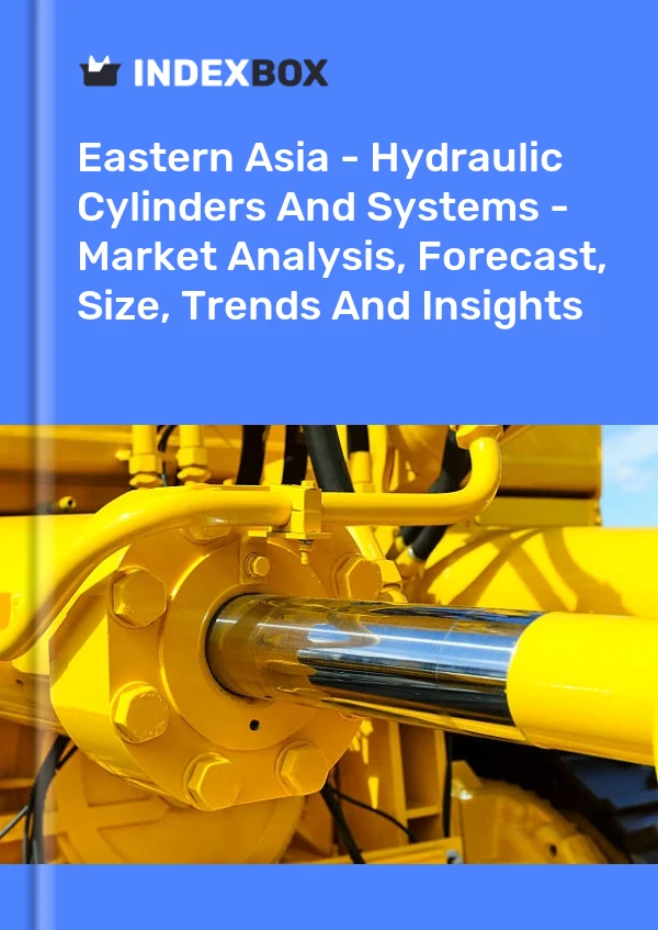 Report Eastern Asia - Hydraulic Cylinders and Systems - Market Analysis, Forecast, Size, Trends and Insights for 499$