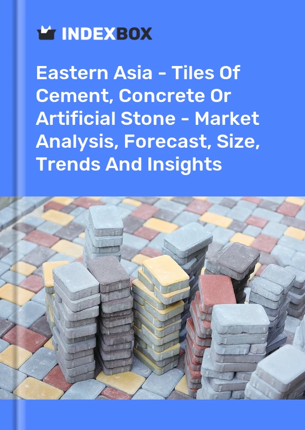 Report Eastern Asia - Tiles of Cement, Concrete or Artificial Stone - Market Analysis, Forecast, Size, Trends and Insights for 499$