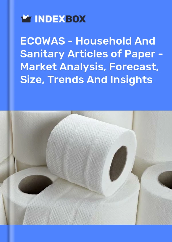 Report ECOWAS - Household and Sanitary Articles of Paper - Market Analysis, Forecast, Size, Trends and Insights for 499$