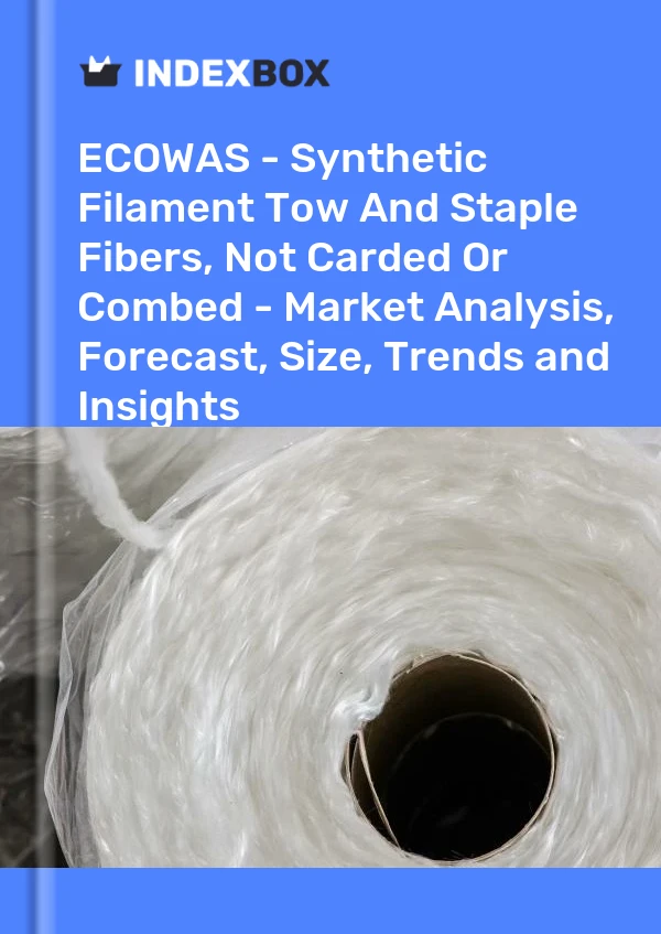 Report ECOWAS - Synthetic Filament Tow and Staple Fibers, not Carded or Combed - Market Analysis, Forecast, Size, Trends and Insights for 499$