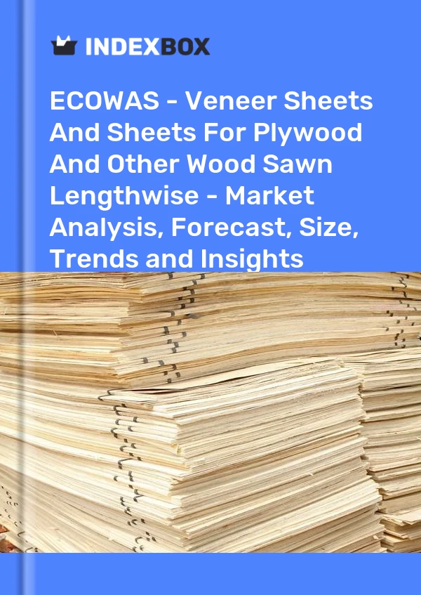 Report ECOWAS - Veneer Sheets and Sheets for Plywood and Other Wood Sawn Lengthwise - Market Analysis, Forecast, Size, Trends and Insights for 499$