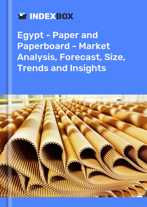 Report Egypt - Paper and Paperboard - Market Analysis, Forecast, Size, Trends and Insights for 499$