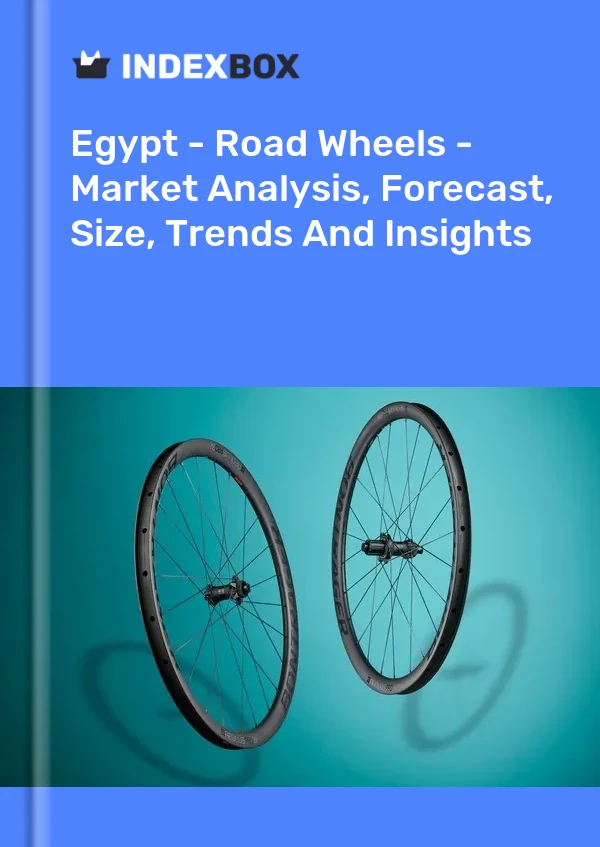 Report Egypt - Road Wheels - Market Analysis, Forecast, Size, Trends and Insights for 499$