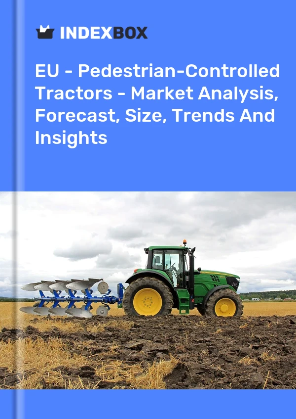 Report EU - Pedestrian-Controlled Tractors - Market Analysis, Forecast, Size, Trends and Insights for 499$