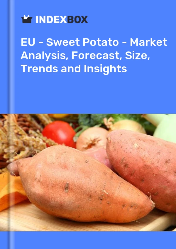 Informe UE - Patata dulce - Análisis de mercado, pronóstico, tamaño, tendencias e información for 499$
