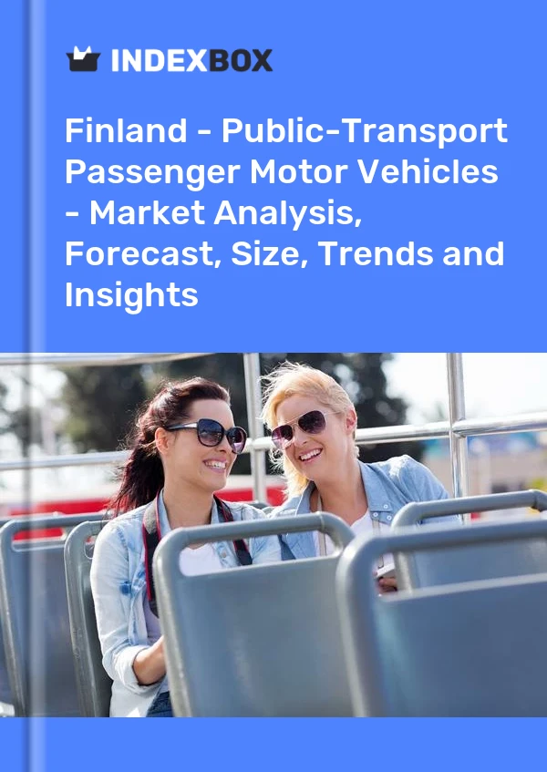 Report Finland - Public-Transport Passenger Motor Vehicles - Market Analysis, Forecast, Size, Trends and Insights for 499$