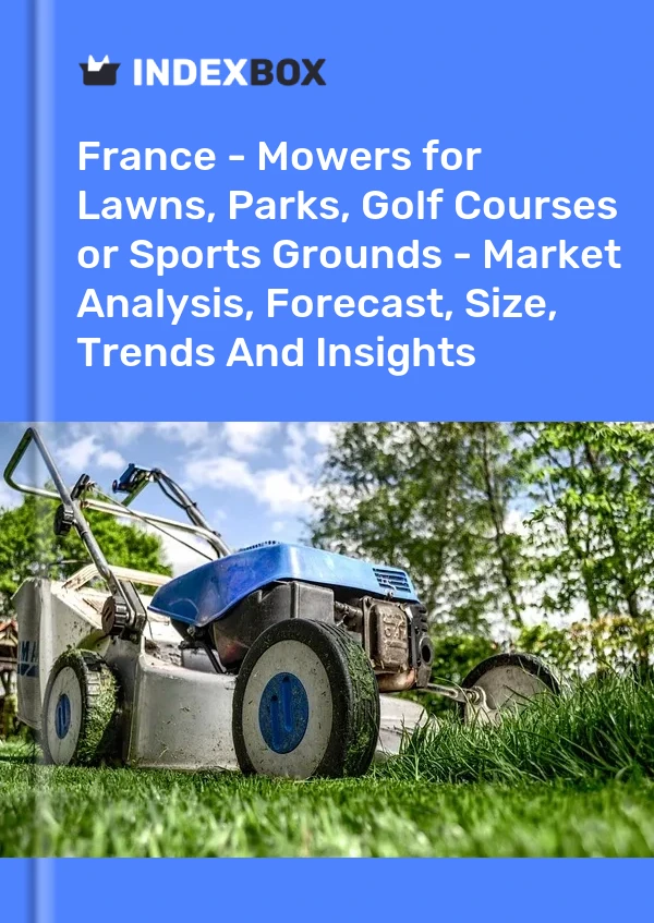 Francia - Cortacéspedes eléctricos para césped, parques, campos de golf o terrenos deportivos: análisis de mercado, pronóstico, tamaño, tendencias e información