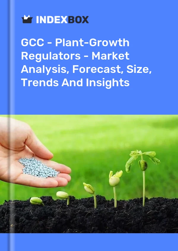 Report GCC - Plant-Growth Regulators - Market Analysis, Forecast, Size, Trends and Insights for 499$